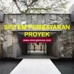 Sistem Pembayaran Proyek & Transparansi Anggaran