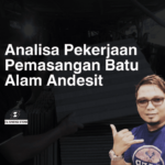Analisa Pekerjaan Pemasangnan Batu Alam Andesit