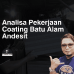 Analisa Pekerjaan Coating Batu Alam Andesit